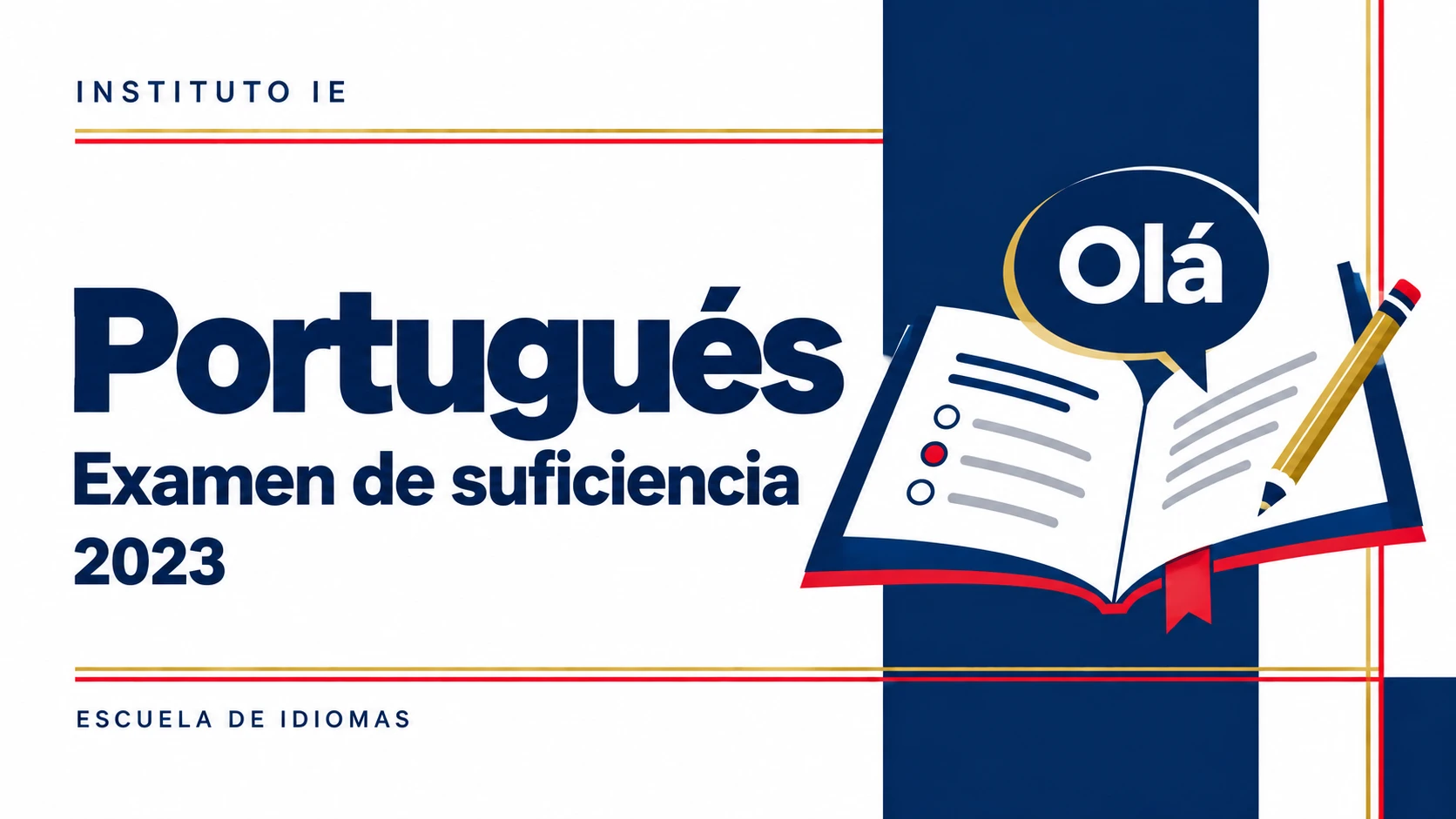 Exámenes de idiomas 2023: se suma la suficiencia en portugués