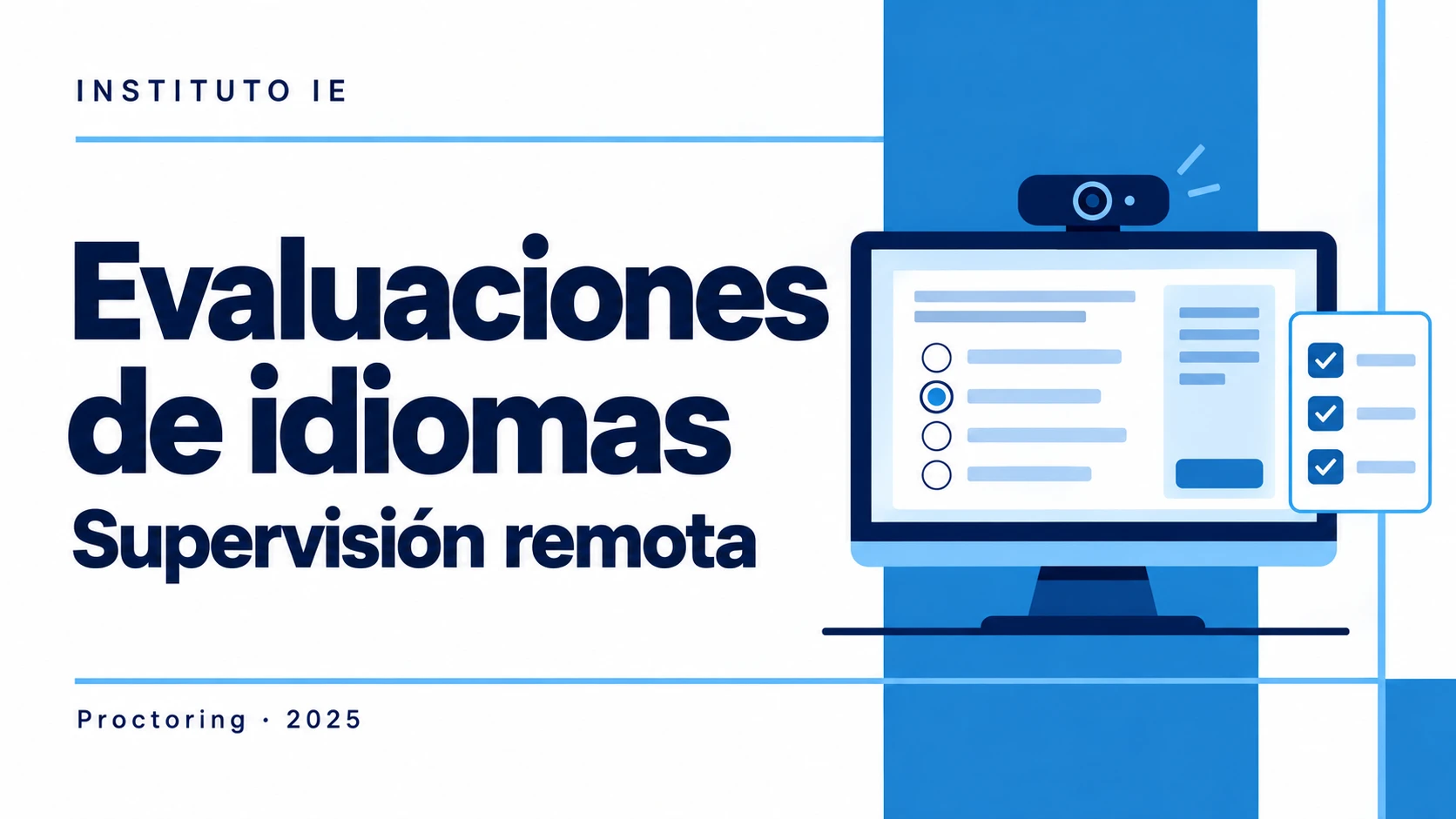 Exámenes de idiomas 2025: incorporación de proctoring en todas las evaluaciones